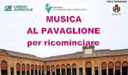 lugo-la-fondazione-propone-musica-al-pavaglione-per-ricominciare-da-gioved-9