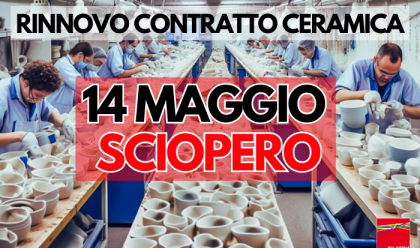 faenza-e-ravenna-marted-14-sciopero-del-settore-della-ceramica-indetto-dai-sindacati-cgil-cisl-e-uil