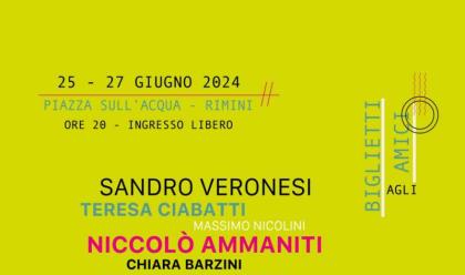 rimini-dal-25-al-27-giugno-torna-biglietti-agli-amici-il-festival-del-racconto-con-luca-bizzarri-matteo-garrone-francesca-fagnani-e-tanti-altri